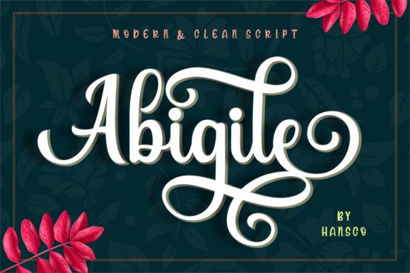 Abigile: The Modern Handwritten Font That Elevates Campaign Design