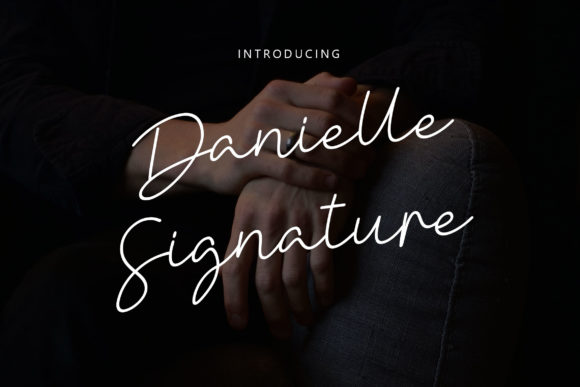 Danielle Signature: Elevate Your Brand with Elegant Script Font