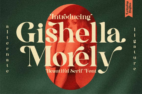 Gishella Morely: A Serif Font That Elevates Branding