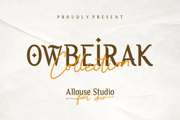 Owbeirak Collection: The Serif Font That Elevates Your Campaigns