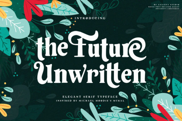 The Future Unwritten Serif Font for Bold Branding