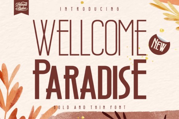 Wellcome Paradise: A Modern Sans Serif Font for Editorial Elegance